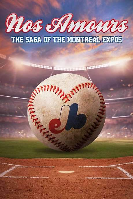 Nos Amours: The Saga of the Expos of Montreal